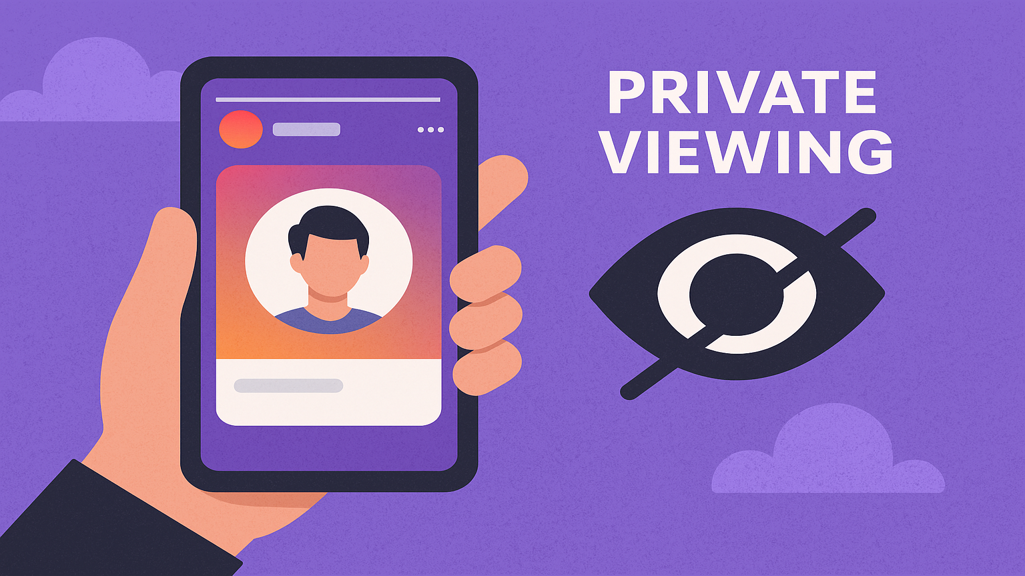 An Instagram Story is shown on the phone and it is emphasized that it is possible to see stories privately
